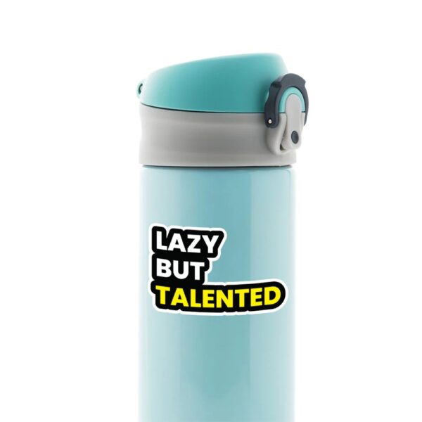 Lazy But Talented Witty Stickers Lazy But Talented Witty Stickers