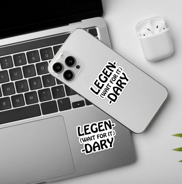 Legen Dary Laptop Mobile Sticker Legen Dary Laptop Mobile Sticker