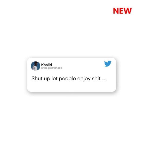 Let People Enjoy Shit Sticker