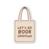 LetS Go Shopping Sticker