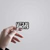 Lets Do Shots Witty Stickers