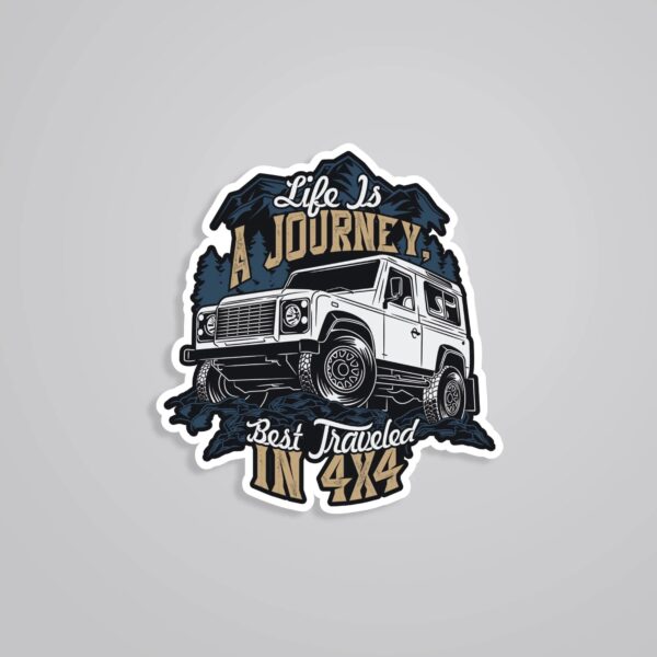 Life Is A Journey Best Traveled In 4×4 Travels Stickers