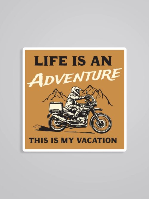 Life Is An Adventure This Is My Vacation Travels Stickers