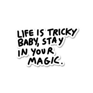 Life Is Tricky Baby Sticker Life Is Tricky Baby Sticker