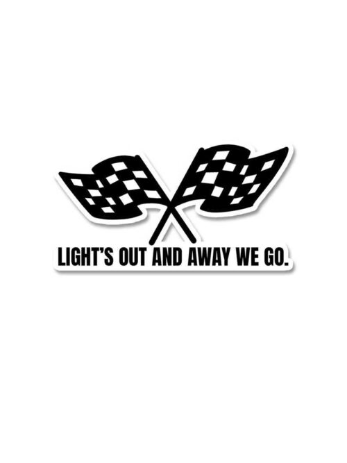 LightS Out And Away We Go Sticker