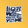 Lights Will Guide You Home   Coldplay Laptop   Mobile Sticker