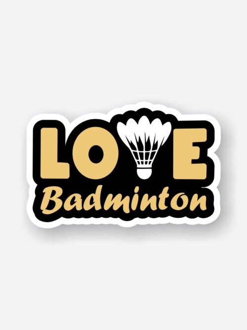 Love Badminton Sticker