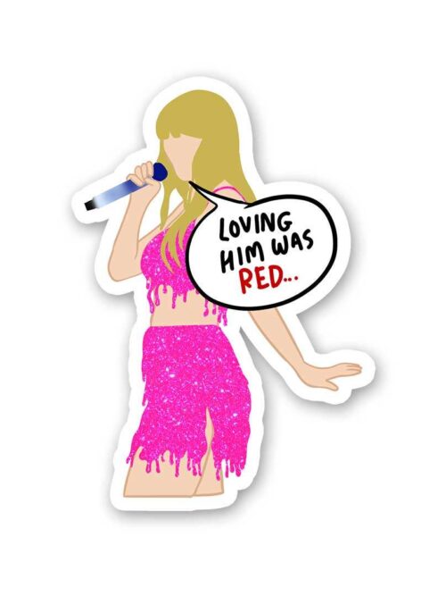 Loving Him Was Red Sticker