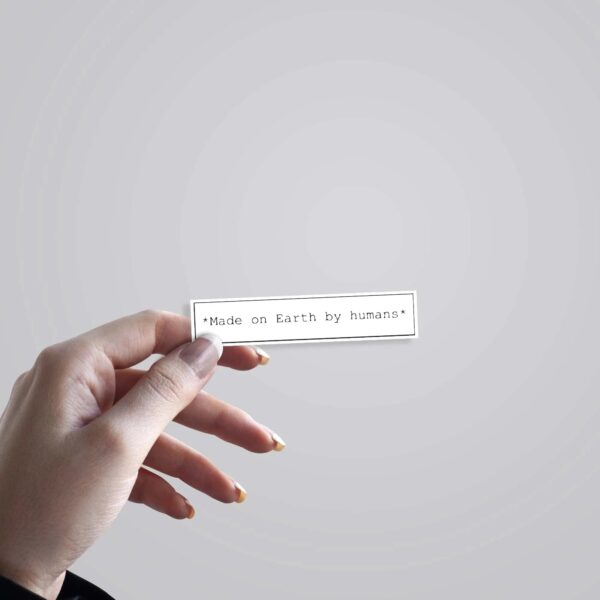 Made On Earth By Humans Witty Stickers Made On Earth By Humans Witty Stickers
