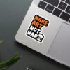 Make Art Not War Sticker