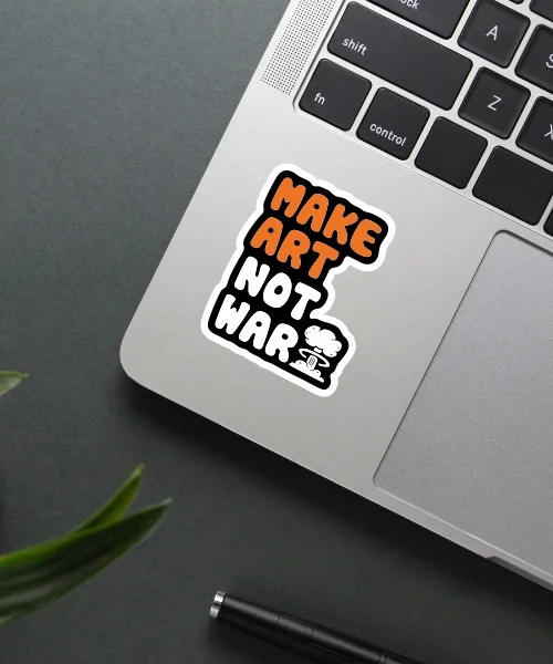 Make Art Not War Sticker Make Art Not War Sticker