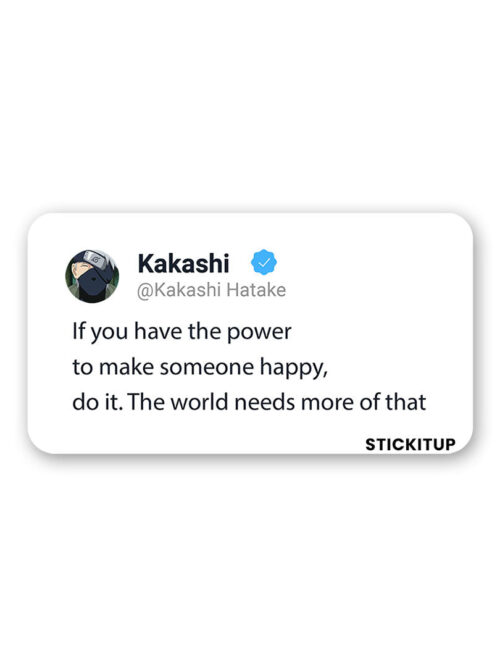 Make Someone Happy Sticker