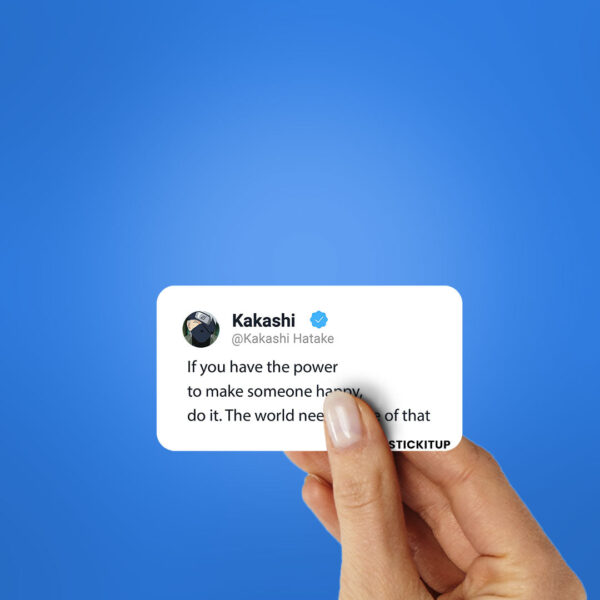Make Someone Happy Sticker