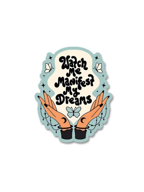 Manifest My Dreams Stickers