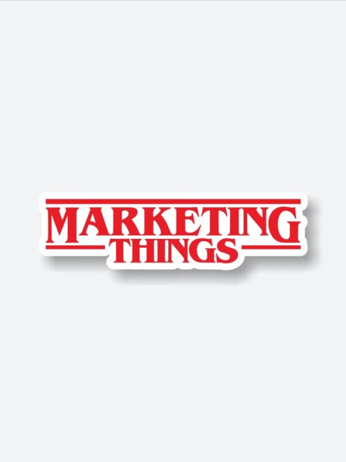 Marketing Things Sticker