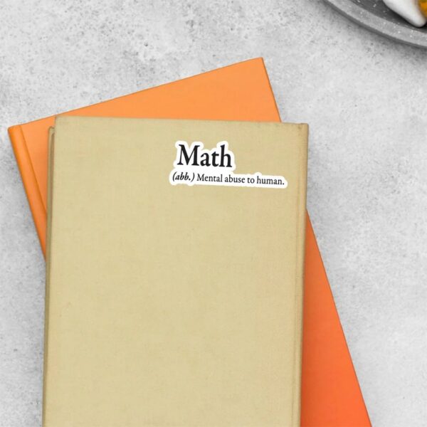 Math Mental Abuse To Human Witty Stickers Math Mental Abuse To Human Witty Stickers