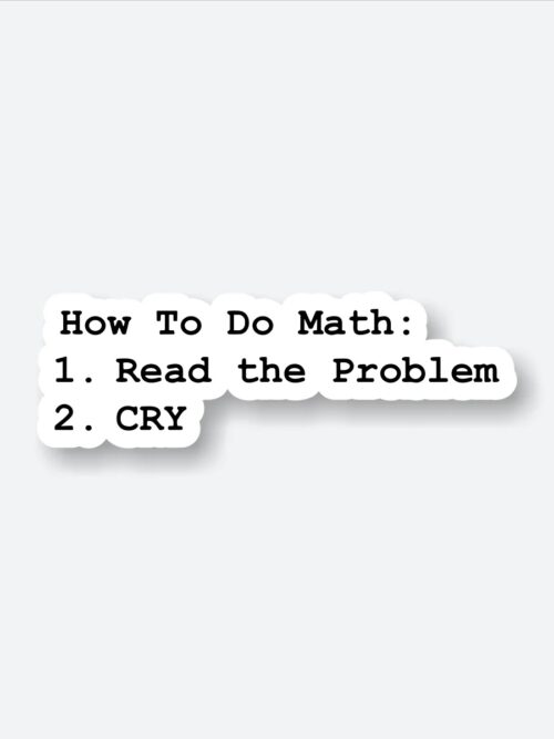 Math Sarcastic Joke Sticker