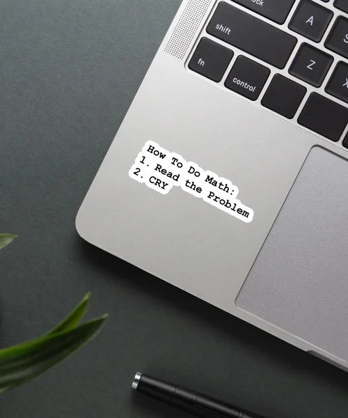 Math Sarcastic Joke Sticker