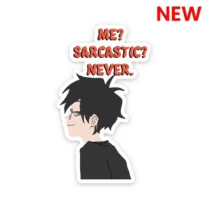 Me Sarcastic Never Sticker Me Sarcastic Never Sticker