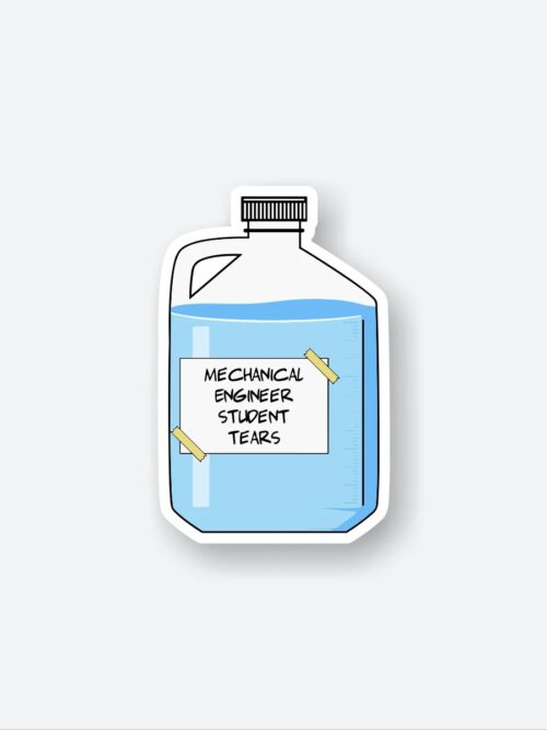Mechanical Engineer Student Tears Sticker