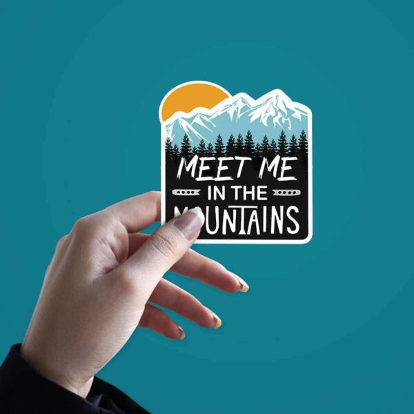 Meet Me In The Mountains Sticker
