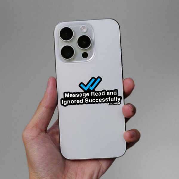 Message Read And Ignored Sticker
