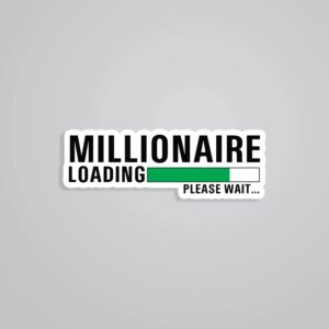Millionaire Loading Witty Stickers