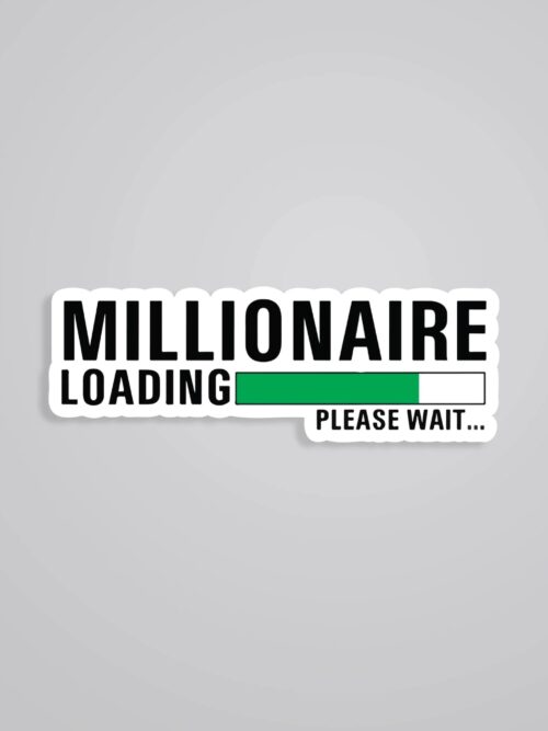 Millionaire Loading Witty Stickers