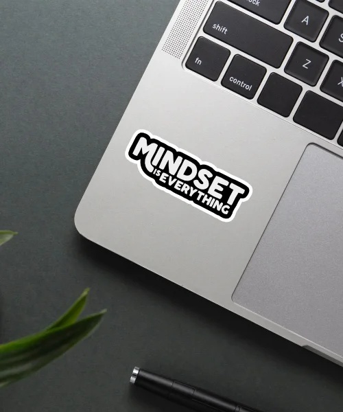 Mindset Is Everything Sticker