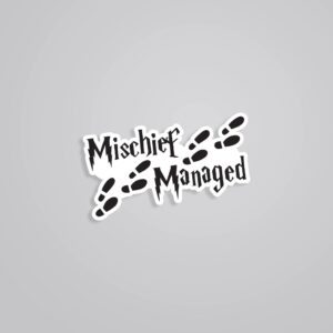 Mischief Managed Movies Stickers