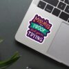 Mistakes Are Proof That Youre Trying