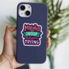 Mistakes Are Proof That Youre Trying