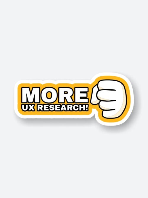 More UX Research Sticker