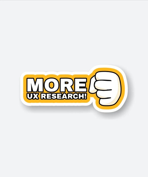 More UX Research Sticker More UX Research Sticker