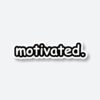 Motivated Sticker