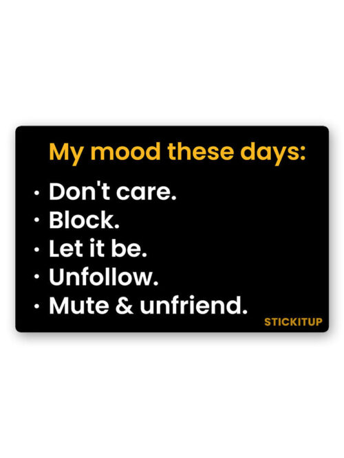 My Mood These Day Sticker
