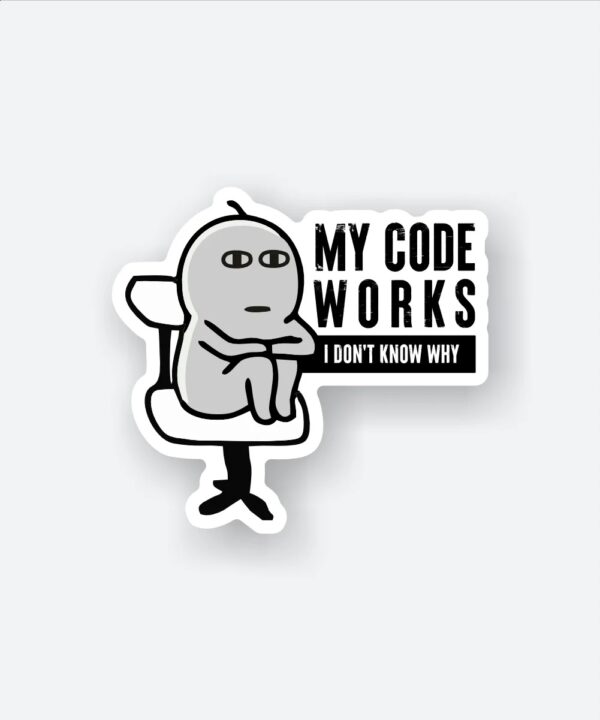 My Code Works Sticker_1