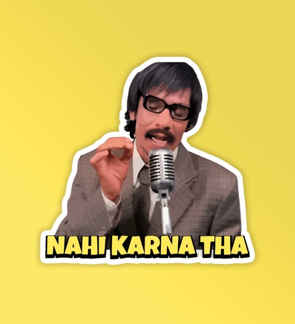Nahi Karna Tha Laptop Phone Sticker Nahi Karna Tha Laptop Phone Sticker