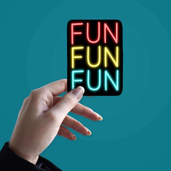 Neon Fun Fun Fun Sticker