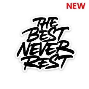 Never Rest Sticker Never Rest Sticker