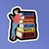 Never Underestimate   Laptop Mobile Sticker