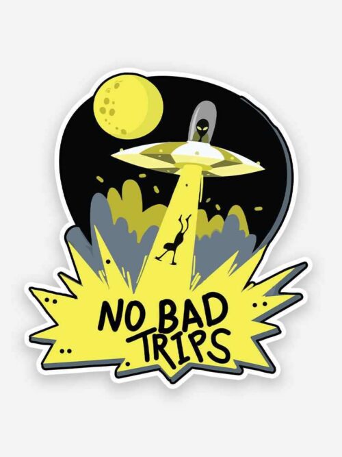 No Bad Trips Sticker