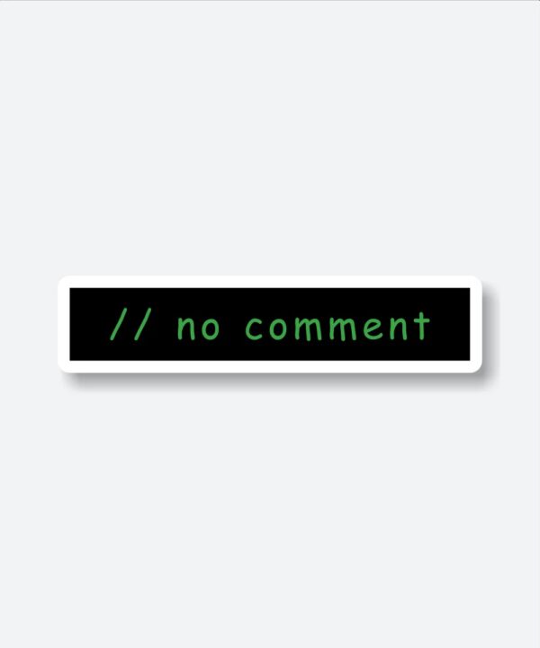 No Comment Sticker