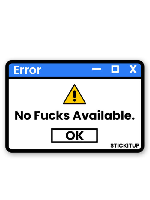 No Fucks Available Sticker