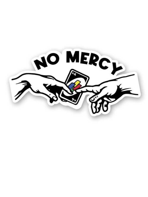 No Mercy Sticker