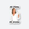 No Uterus No Opinion Sticker