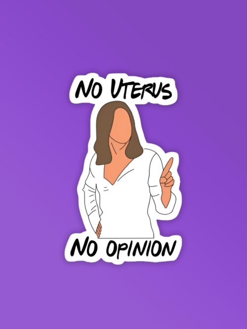 No Uterus No Opinion   Laptop Mobile Stickers