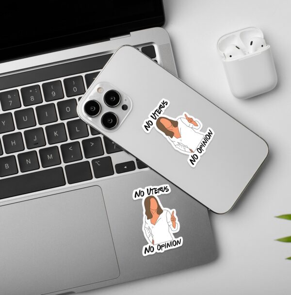 No Uterus No Opinion Laptop Mobile Stickers No Uterus No Opinion Laptop Mobile Stickers