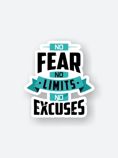 No Excuses Sticker