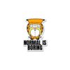Normal Is Boring Sticker